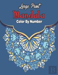 Easy Mandala Color By Number Book With Senior
