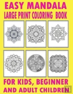 Bertrand.pt - Easy Mandala Large Print Coloring Book For Kids, Beginner And Adult Children