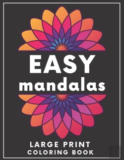 Bertrand.pt - Easy Mandalas Large Print Coloring Book
