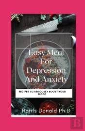 Easy Meals For Depression And Anxiety