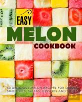 Easy Melon Cookbook