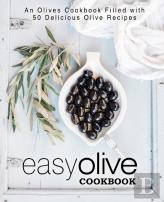 Easy Olive Cookbook