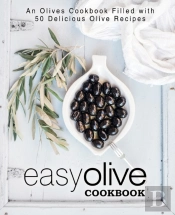 Easy Olive Cookbook