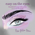 Easy On The Eyes
