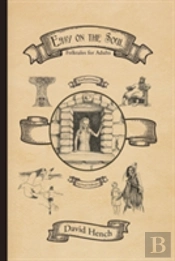 Easy On The Soul: Folktales For Adults