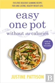 Easy One Pot Without The Calories