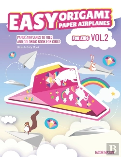 Bertrand.pt - Easy Origami Paper Airplanes For Kids Vo
