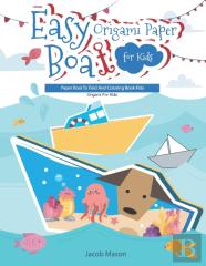 Easy Origami Paper Boat For Kids