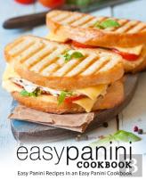Easy Panini Cookbook