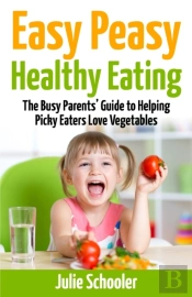 Easy Peasy Healthy Eating