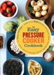 Easy Pressure Cooker Cookbook