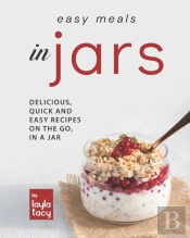 Easy Recipes In Jars