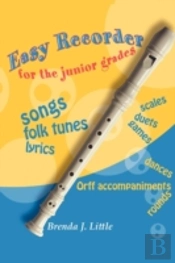 Easy Recorder For The Junior Grades