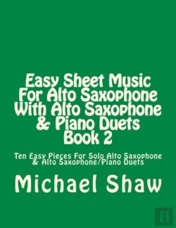 Bertrand.pt - Easy Sheet Music For Alto Saxophone With Alto Saxophone & Piano Duets Book 2