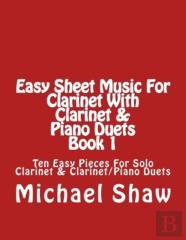 Easy Sheet Music For Clarinet With Clarinet & Piano Duets Book 1