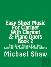Easy Sheet Music For Clarinet With Clarinet & Piano Duets Book 2