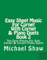 Easy Sheet Music For Cornet With Cornet & Piano Duets Book 2