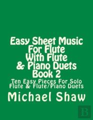 Easy Sheet Music For Flute With Flute & Piano Duets Book 2