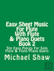 Easy Sheet Music For Flute With Flute & Piano Duets Book 2