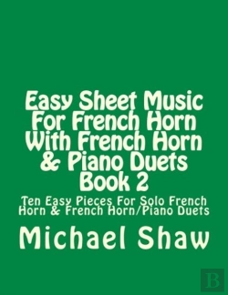 Bertrand.pt - Easy Sheet Music For French Horn With French Horn & Piano Duets Book 2
