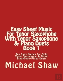 Bertrand.pt - Easy Sheet Music For Tenor Saxophone With Tenor Saxophone & Piano Duets Book 1
