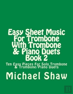 Bertrand.pt - Easy Sheet Music For Trombone With Trombone & Piano Duets Book 2