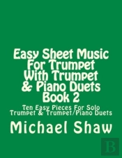 Easy Sheet Music For Trumpet With Trumpet & Piano Duets Book 2
