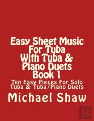 Easy Sheet Music For Tuba With Tuba & Piano Duets Book 1
