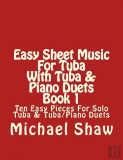 Bertrand.pt - Easy Sheet Music For Tuba With Tuba & Piano Duets Book 1
