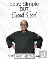Easy, Simple But Good Food