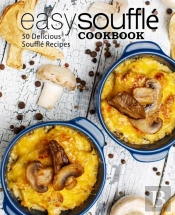 Easy Souffle Cookbook