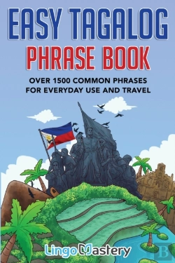 Bertrand.pt - Easy Tagalog Phrase Book: Over 1500 Comm