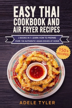 Bertrand.pt - Easy Thai Cookbook And Air Fryer Recipes