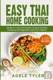 Easy Thai Home Cooking