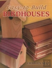 Easy-To-Build Birdhouses