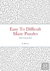 Easy To Difficult Maze Puzzles, Adult Ac