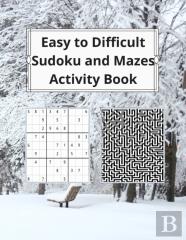 Easy To Difficult Sudoku And Mazes Activity Book
