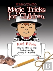 Easy-To-Do Magic Tricks For Children