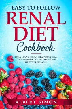 Bertrand.pt - Easy To Follow Renal Diet Cookbook
