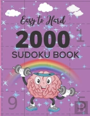 Easy To Hard 2000 Sudoku Book