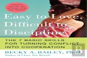 Easy To Love, Difficult To Discipline
