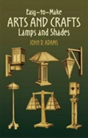 Easy-To-Make Arts And Crafts Lamps And Shades