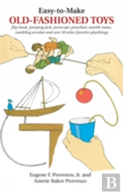 Easy-To-Make Old Fashioned Toys
