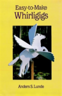 Easy To Make Whirligigs