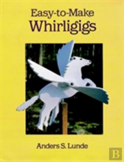 Bertrand.pt - Easy To Make Whirligigs