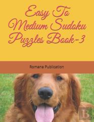 Easy To Medium Sudoku Puzzles Book-3