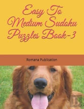 Easy To Medium Sudoku Puzzles Book-3