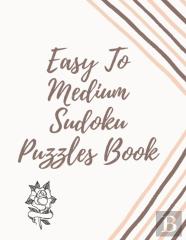 Easy To Medium Sudoku Puzzles Book