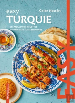 Bertrand.pt - Easy Turquie : Les Meilleures Recettes De Mon Pays Tout En Images