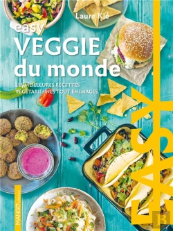Bertrand.pt - Easy Veggie Du Monde : Les Meilleures Recettes Végétariennes Tout En Images
